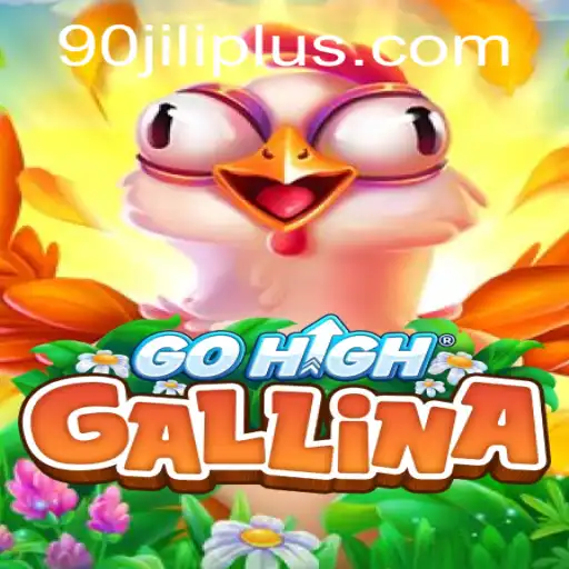 Unveiling GoHighGallina: An Intriguing Adventure with 90JiLi